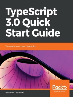 cover image of TypeScript 3.0 Quick Start Guide